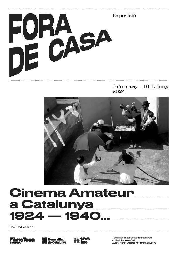 Exposició 'Fora de casa. Cinema Amateur a Catalunya 1924 - 1940...