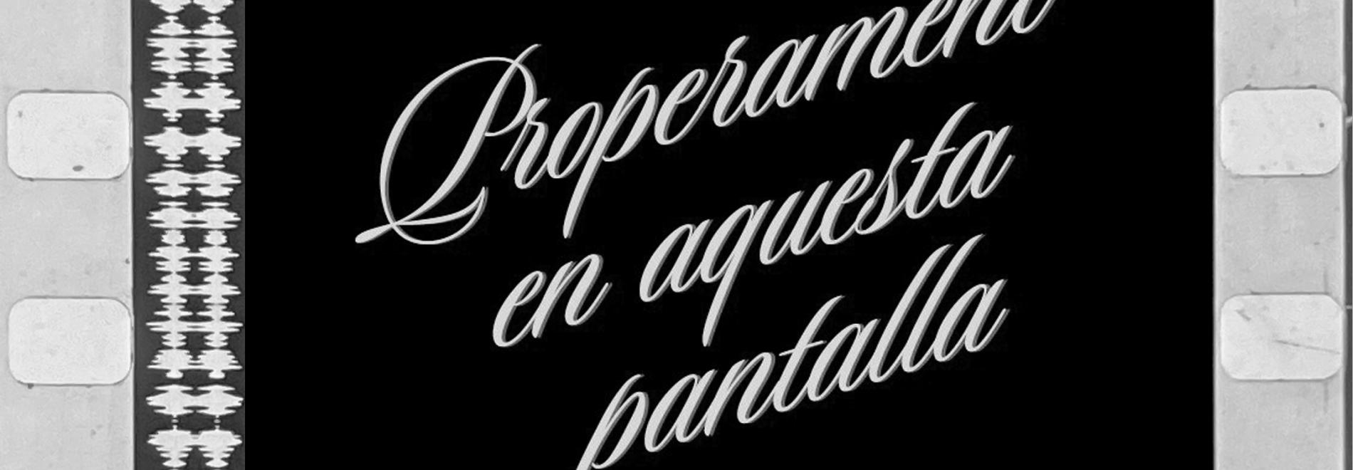 Properament en aquesta pantalla (antologia de tràilers)