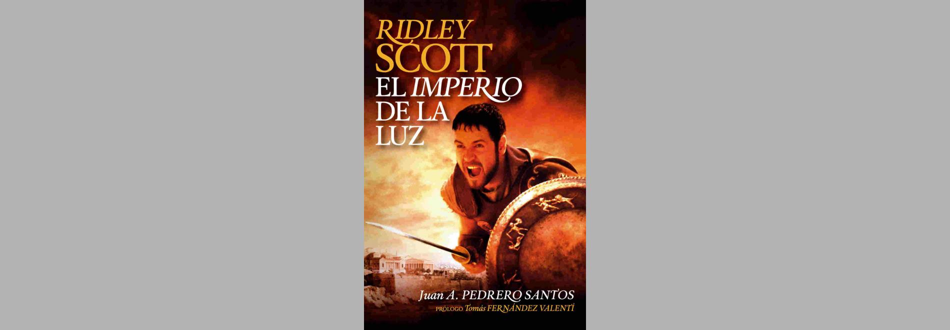Ridley Scott: el imperio de la Luz