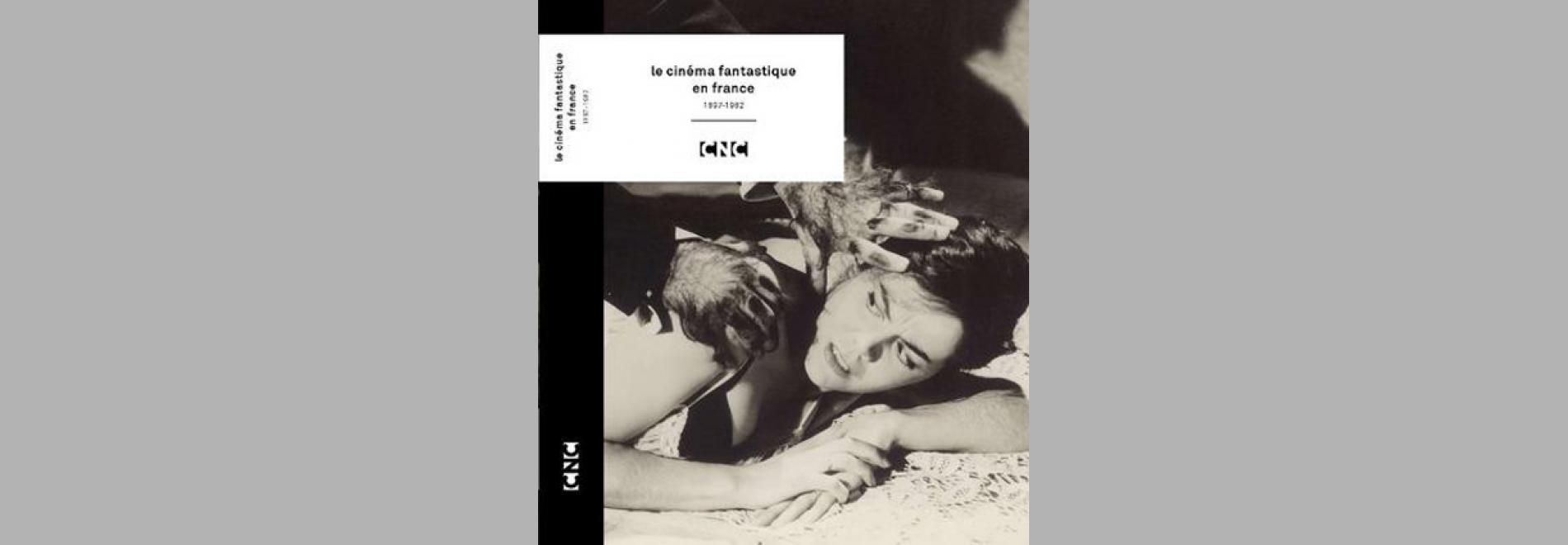 Le Cinéma fantastique en France (1897-1982)