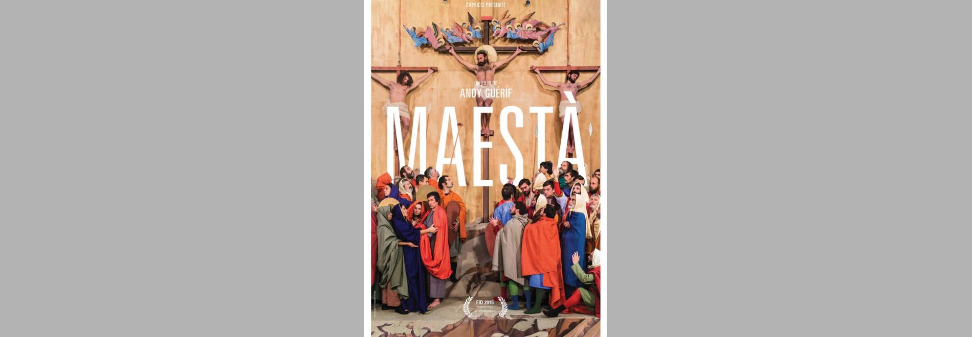 Maestà, la Passion du Christ (Andy Guérif, 2015)