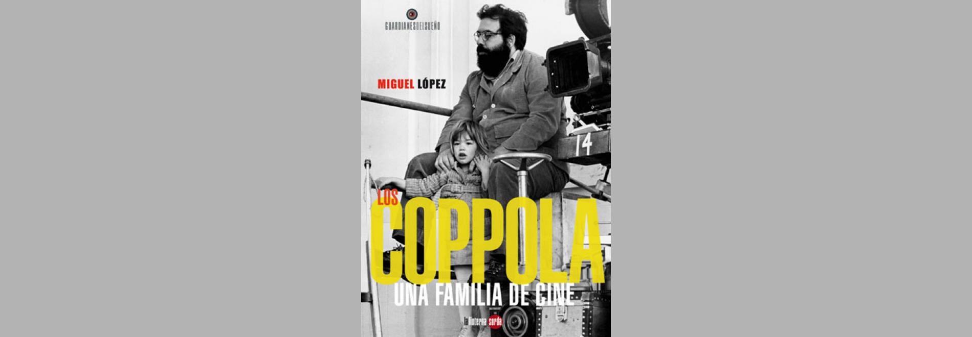 Los Coppola, una familia de cine