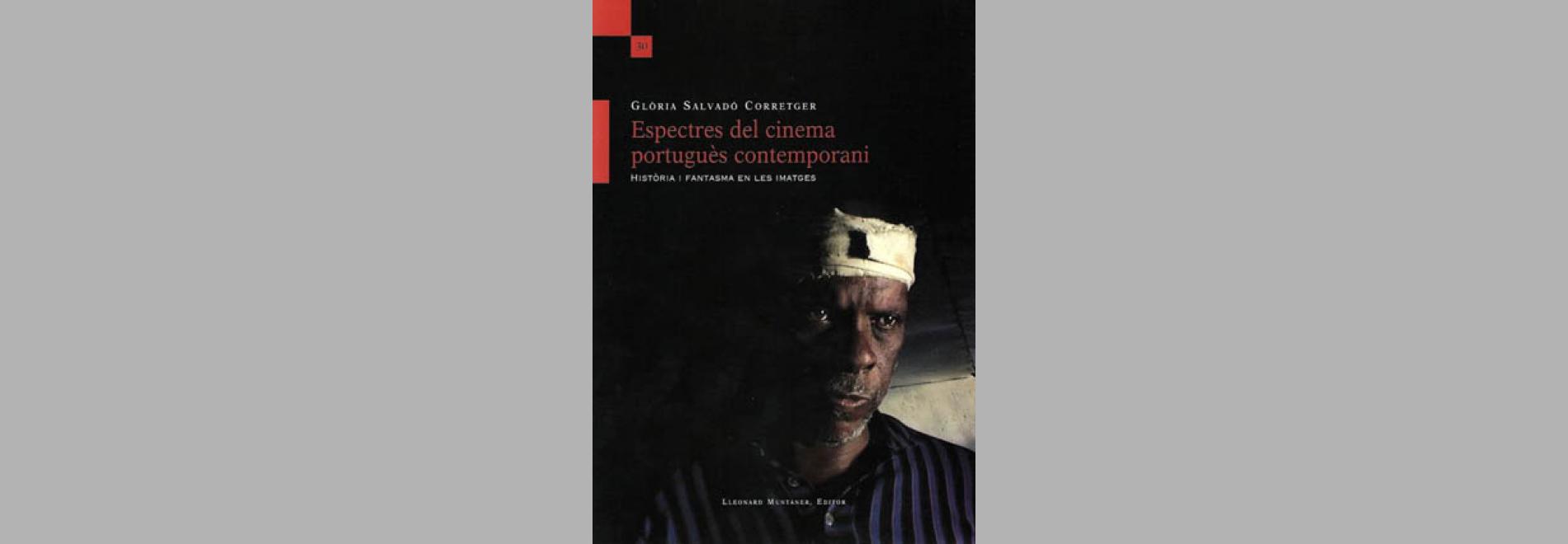 Espectres del cinema portuguès contemporani