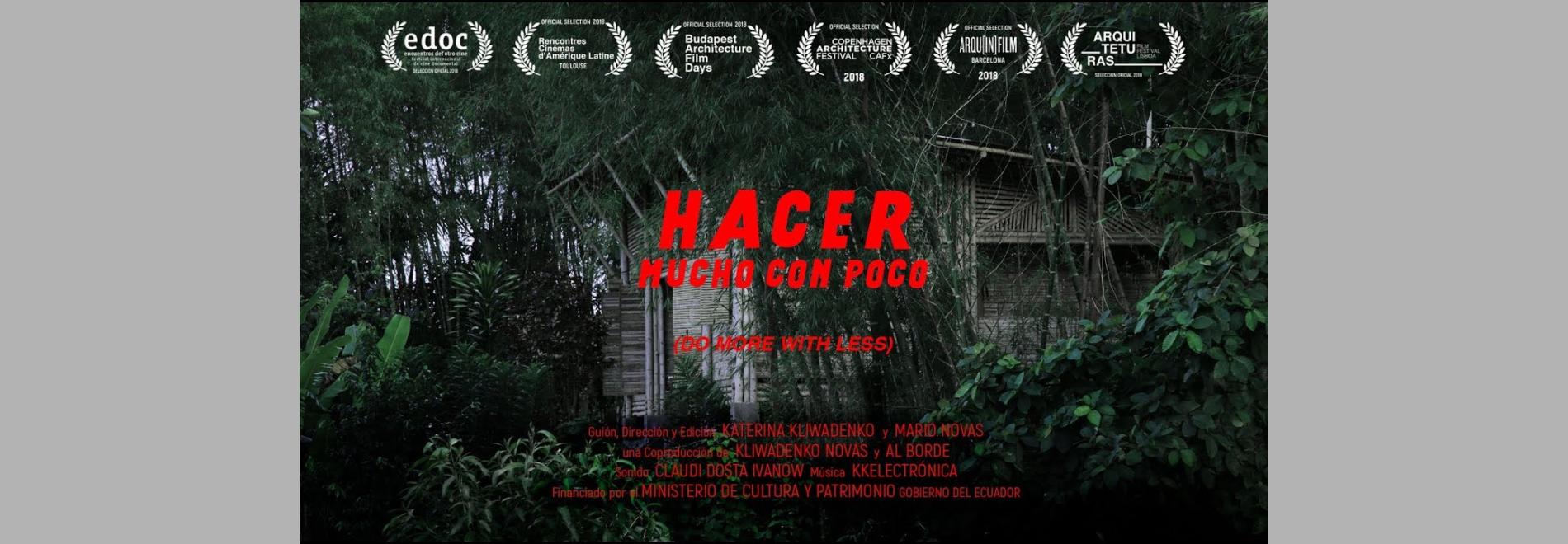 Hacer mucho con poco (Katerina Kliwadenko, Mario Novas, 2017)