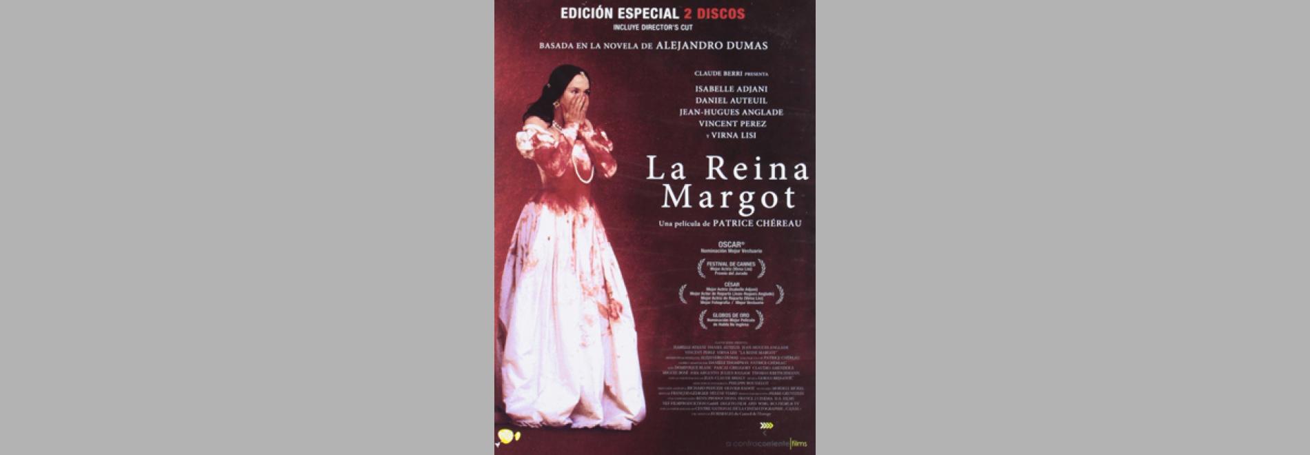 La Reina Margot