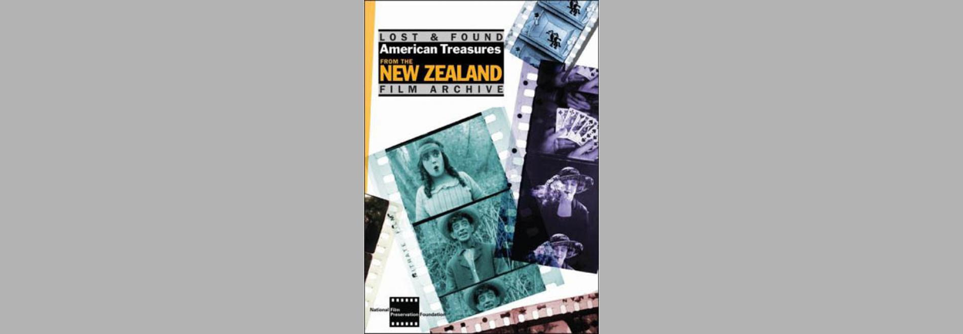 Lost & found: American treasures from the New Zealand Film Archive.