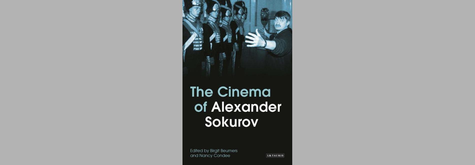 The cinema of Alexander Sokurov