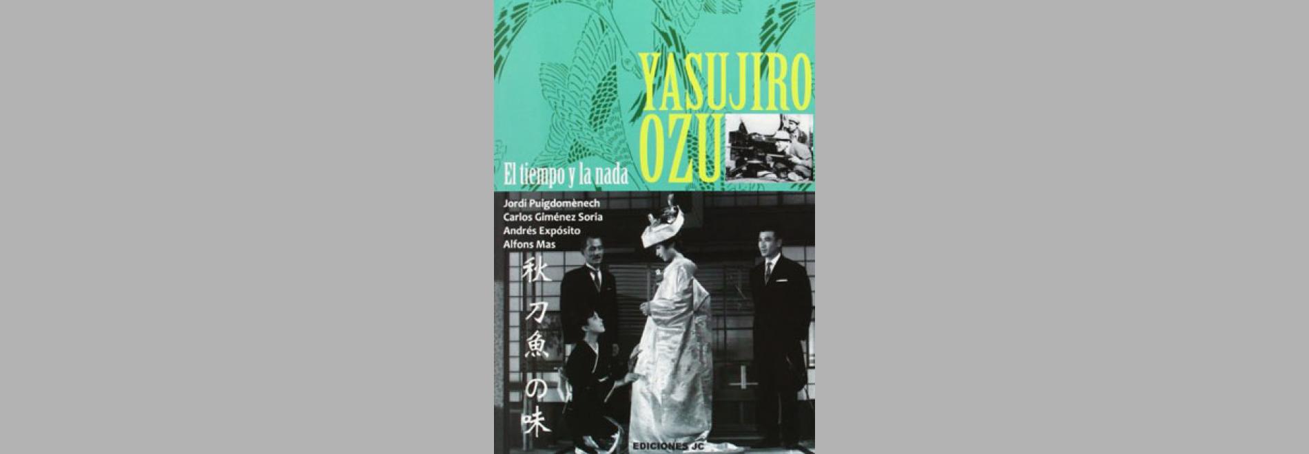Yasujiro Ozu: el tiempo y la nada